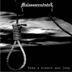 Malessere Interiore : Take a Breath and Jump Malessere Interiore : Take a Breath and Jump